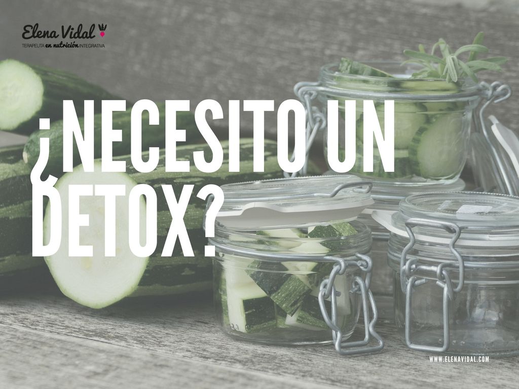 Necesito un detox